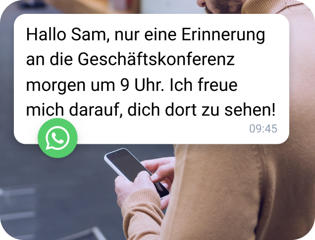 Eine WhatsApp-Nachrichtenvorlage erinnert die Empfänger:innen personalisiert an eine bevorstehende Konferenz.